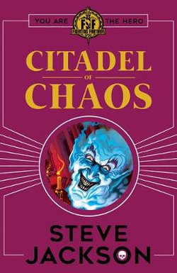 Fighting Fantasy: The Citadel of Chaos