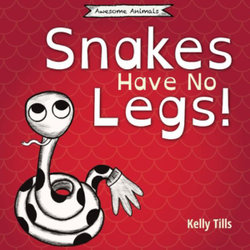 Snakes Have No Legs
