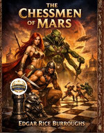 The Chessmen of Mars