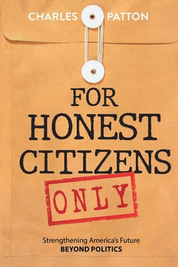 For Honest Citizens Only