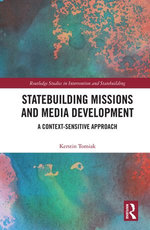 Statebuilding Missions and Media Development Statebuilding Missions and Media Development