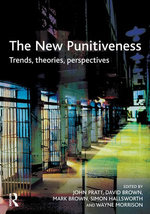 The New Punitiveness The New Punitiveness