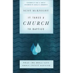 It Takes a Church to Baptize