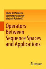Operators Between Sequence Spaces and Applications