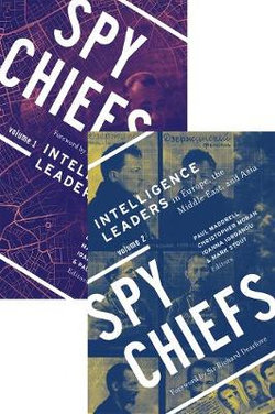 Spy Chiefs: Volumes 1 And 2
