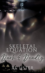 Skeletal Equation: Dark and Deadly