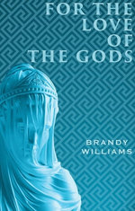 For the Love of the Gods