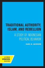 Traditional Authority, Islam, and Rebellion