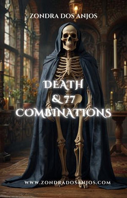 Death and 77 Tarot Combinations Death and 77 Tarot Combinations