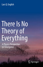 There Is No Theory of Everything