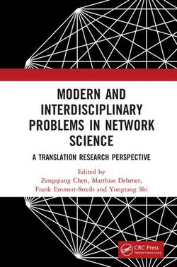 Modern and Interdisciplinary Problems in Network Science