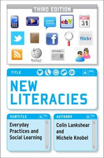 New Literacies: Everyday Practices and Social Learning New Literacies: Everyday Practices and Social Learning