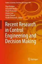 Recent Research in Control Engineering and Decision Making