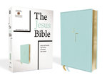 The Jesus Bible, NIV Edition, Leathersoft, Teal, Comfort Print