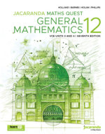 Jacaranda Maths Quest 12 General Mathematics VCE Units 3 and 4 7e learnON and Print