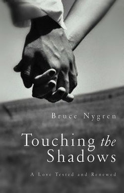 Touching the Shadows