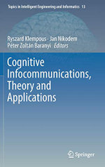 Cognitive Infocommunications, Theory and Applications