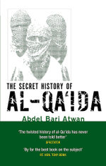The Secret History Of Al-Qa'ida