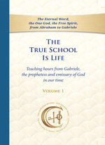 The True School Is Life Volume - 1