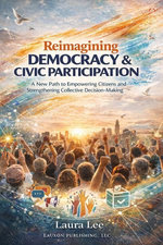 Reimagining Democracy & Civic Participation