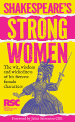 Shakespeare's Strong Women