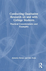 Conducting Qualitative Research on and with College Students