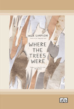 Where the Trees Were