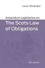 Avizandum Legislation on the Scots Law of Obligations Avizandum Legislation on the Scots Law of Obligations