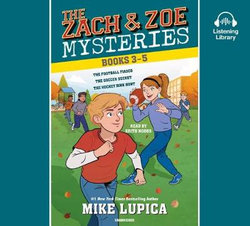 The Zach And Zoe Mysteries: Books 3-5