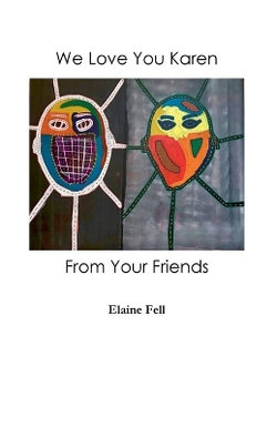 We Love You Karen From Your Friends We Love You Karen From Your Friends