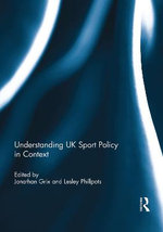 Understanding UK Sport Policy in Context