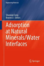 Adsorption at Natural Minerals/Water Interfaces
