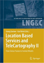 Location Based Services and TeleCartography II