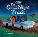 The Good Night Truck The Good Night Truck