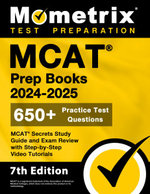MCAT Prep Books 2024-2025 - 650+ Practice Test Questions, MCAT Secrets Study Guide and Exam Review with Step-By-Step Video Tutorials