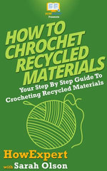 How To Crochet Recycled Materials