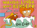 Wanda-Linda Goes Beserk