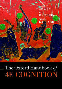 The Oxford Handbook of 4E Cognition The Oxford Handbook of 4E Cognition