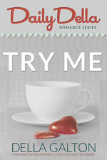 Try Me (Three Romantic Short Stories)