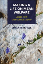 Making a Life on Mean Welfare