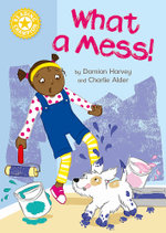 What a Mess!