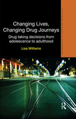 Changing Lives, Changing Drug Journeys