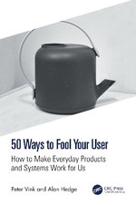 50 Ways to Fool Your User 50 Ways to Fool Your User