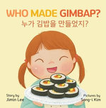Who Made Gimbap? 누가 김밥을 만들었지?