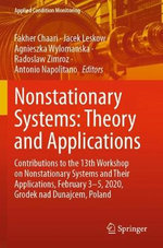 Nonstationary Systems: Theory and Applications