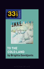 J. M. K. E. 's to the Cold Land