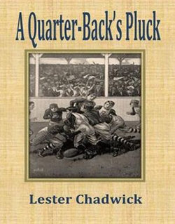 A Quarter-Back’s Pluck