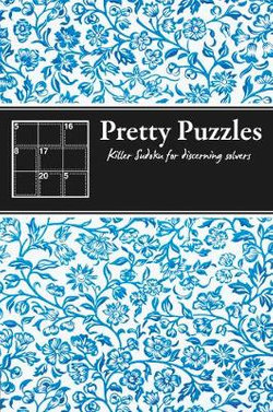 Pretty Puzzles: Killer Sudoku for discerning solvers