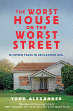 The Worst House on the Worst Street