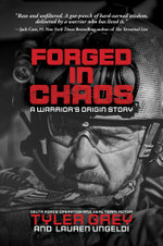 Forged in Chaos